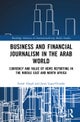 Business and Financial Journalism in the Arab World