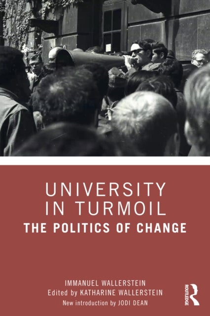 University in Turmoil - The Politics of Change