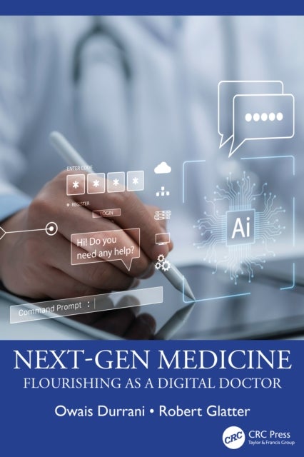 Next-Gen Medicine - Flourishing as a Digital Doctor