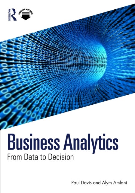 Business Analytics - From Data to Decision