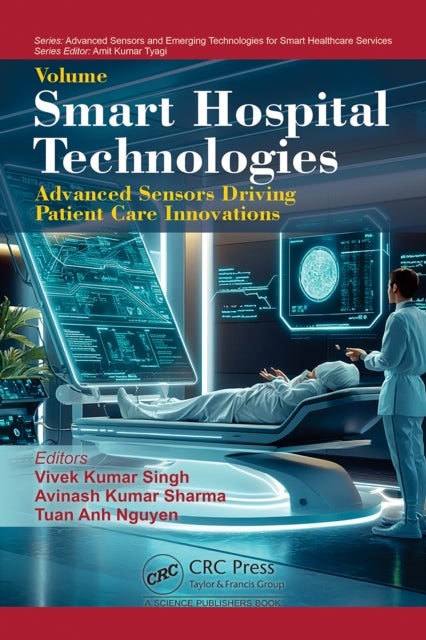 Smart Hospital Technologies - Advanced Sensors Driving Patient Care Innovations
