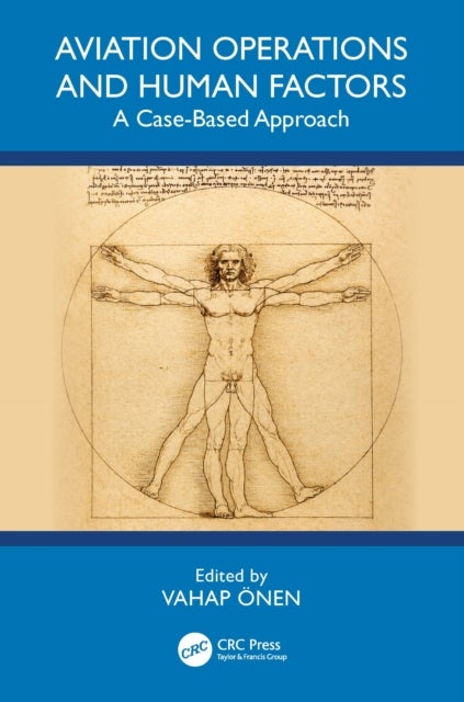 Aviation Operations and Human Factors - A Case-Based Approach