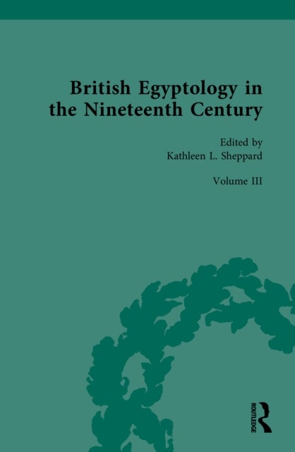 British Egyptology in the Nineteenth Century
