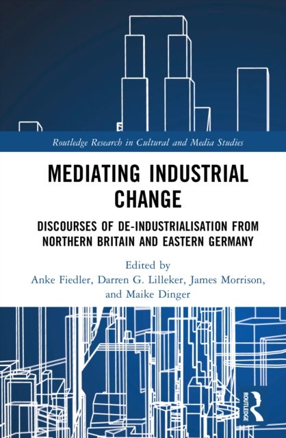 Mediating Industrial Change