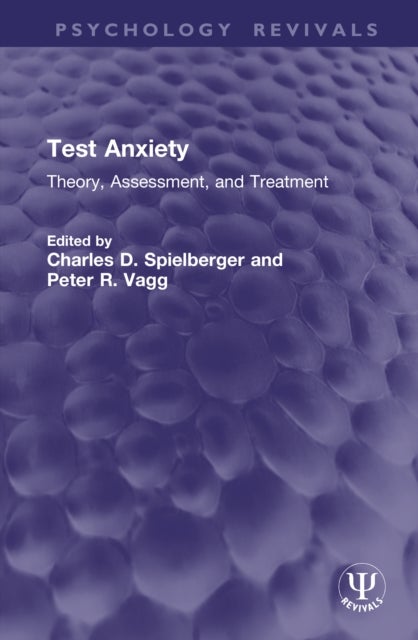 Test Anxiety - Theory, Assessment, and Treatment