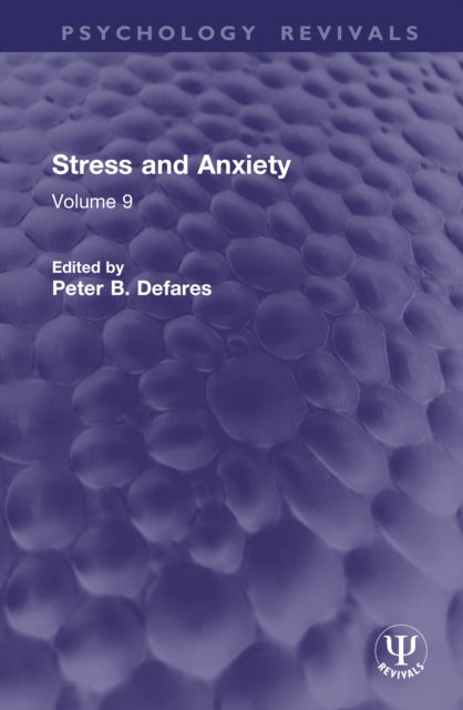 Stress and Anxiety - Volume 9