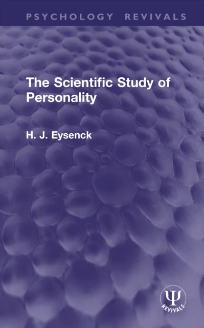 The Scientific Study of Personality