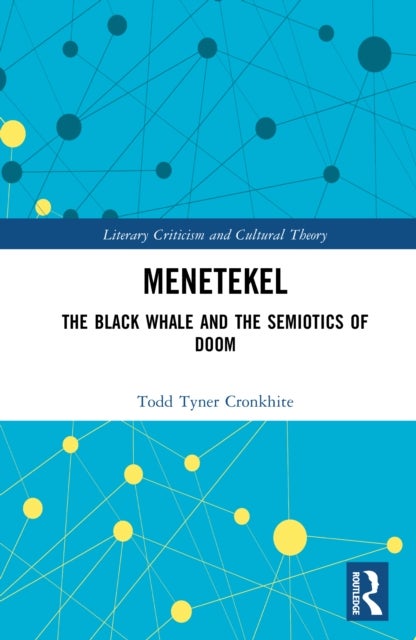Menetekel - The Black Whale and the Semiotics of Doom