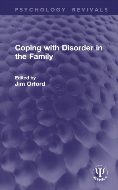 Coping with Disorder in the Family