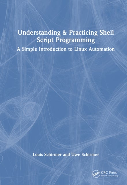 Understanding and Practicing Shell Script Programming - A Simple Introduction to Linux Automation