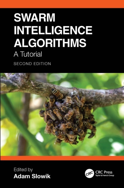 Swarm Intelligence Algorithms - A Tutorial