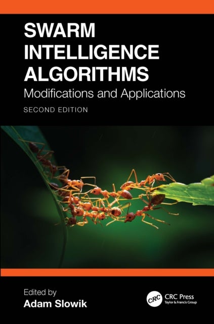 Swarm Intelligence Algorithms - Modifications and Applications
