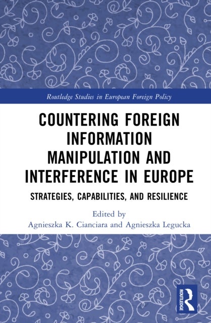 Countering Foreign Information Manipulation and Interference in Europe