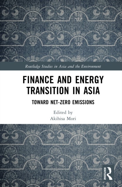 Finance and Energy Transition in Asia - Toward Net-Zero Emissions
