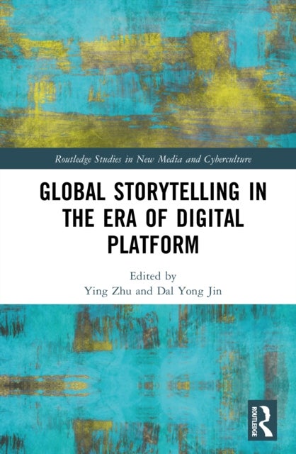Global Storytelling in the Era of Digital Platform
