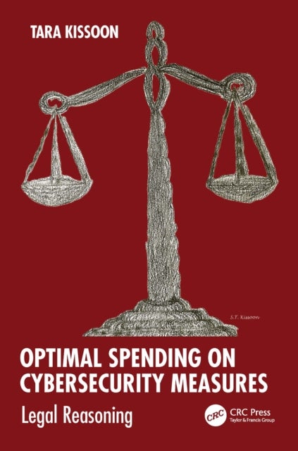 Optimal Spending on Cybersecurity Measures - Legal Reasoning