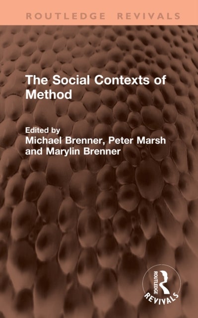 The Social Contexts of Method