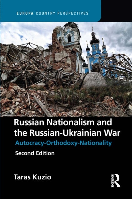 Russian Nationalism and the Russian-Ukrainian War