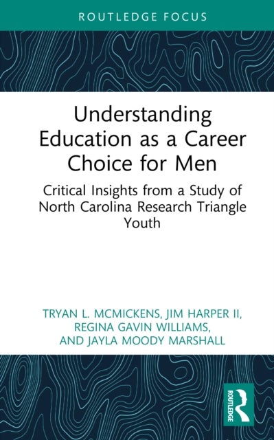 Understanding Education as a Career Choice for Men