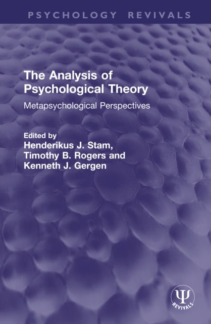 The Analysis of Psychological Theory - Metapsychological Perspectives