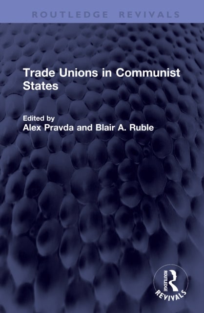 Trade Unions in Communist States