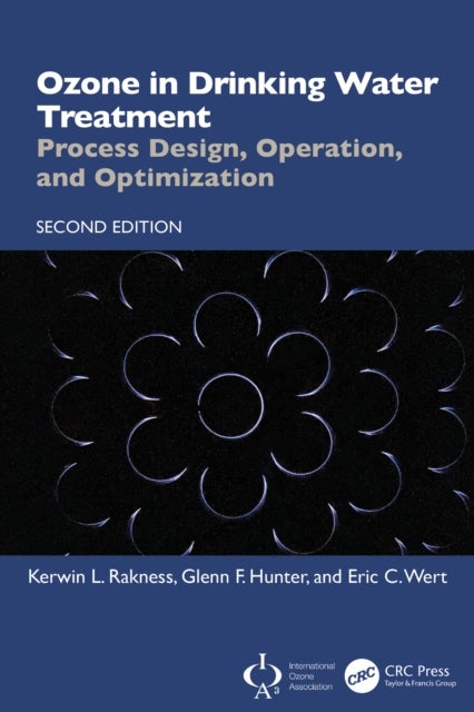Ozone in Drinking Water Treatment - Process Design, Operation, and Optimization