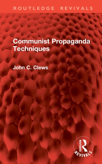 Communist Propaganda Techniques