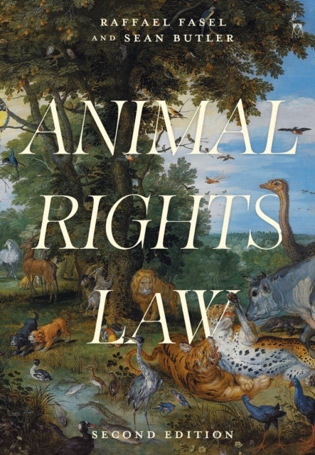 Animal Rights Law av Raffael Fasel, Sean Butler