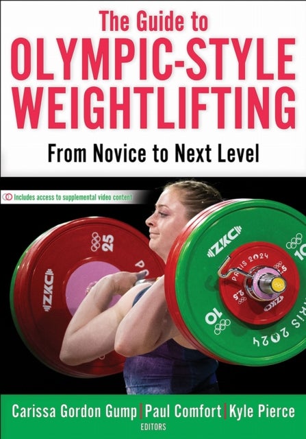 The Guide to Olympic-Style Weightlifting - From Novice to Next Level
