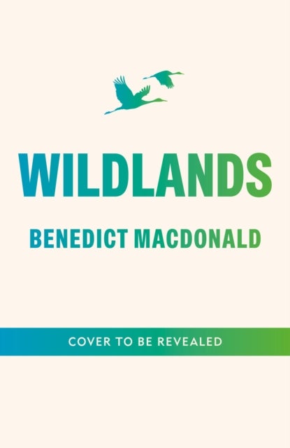 Wildlands - The Last Abundant Landscapes on Earth