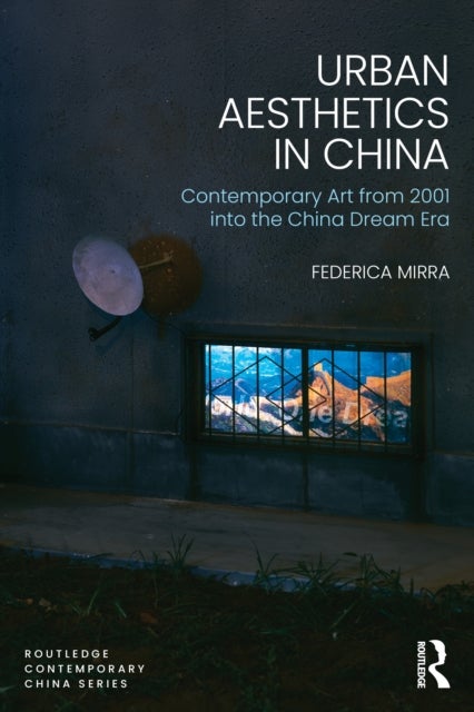 Urban Aesthetics in China