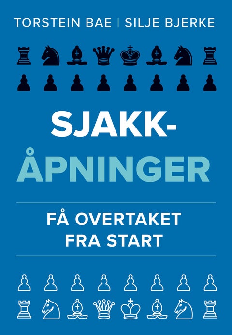 Sjakkåpninger - få overtaket fra start