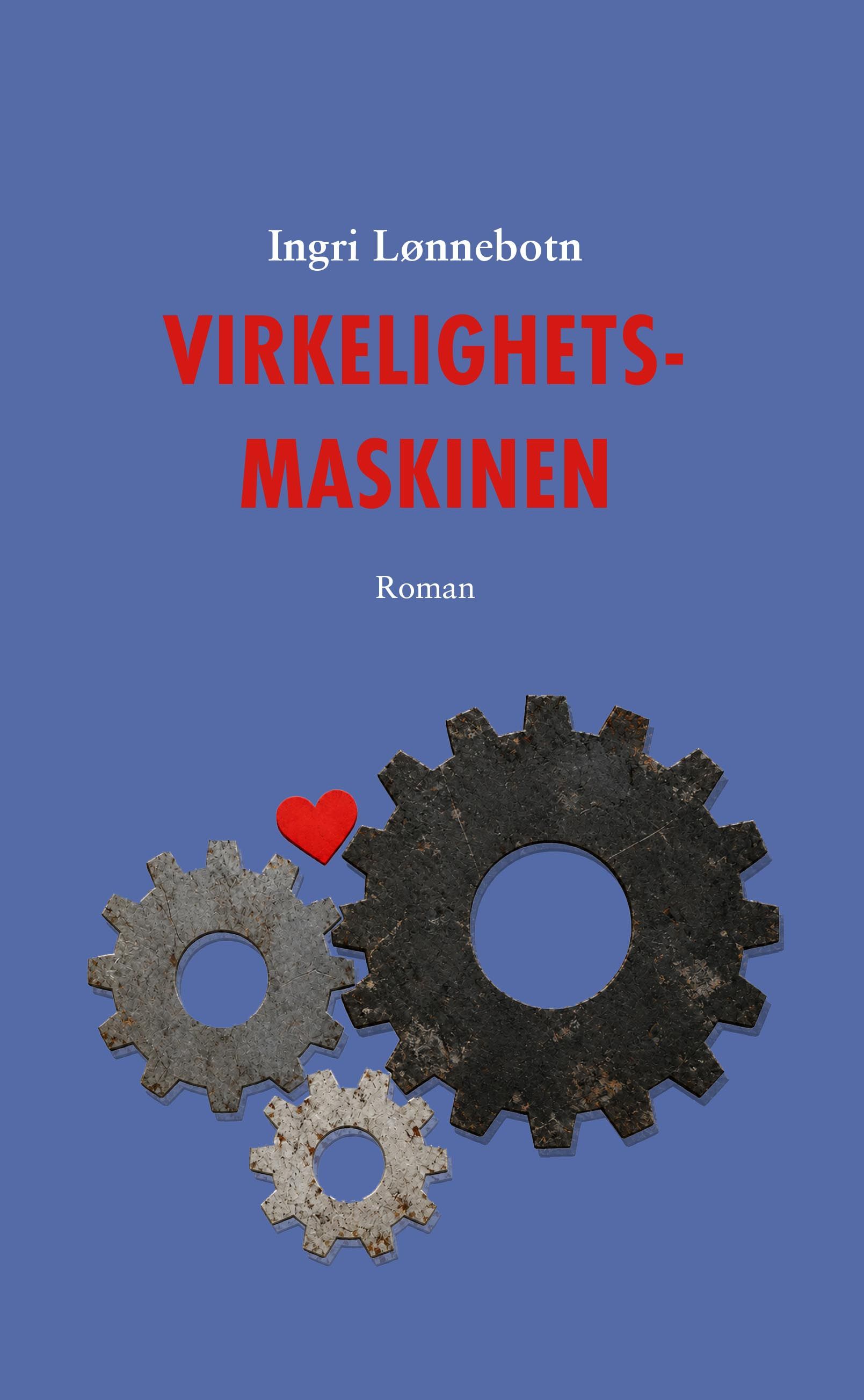 Virkelighetsmaskinen - roman