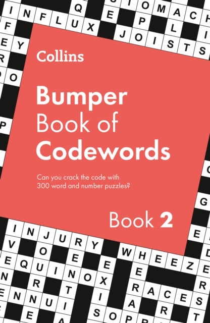 Collins Bumper Book of Codewords Book 2 - Big Puzzle Books for Adults Containing 300 Crossword and Number Puzzles