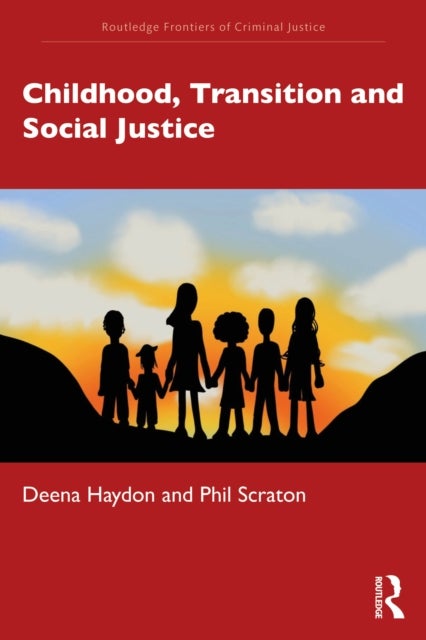 Childhood, Transition and Social Justice