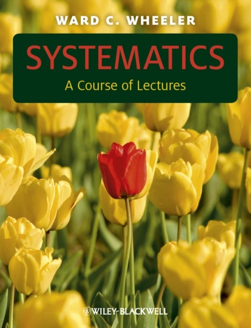 Systematics – a Course of Lectures - A Course of Lectures