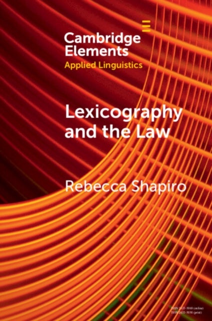 Lexicography and the Law - Historical Dictionaries, Originalism, and the Emoluments Clause of the United States Constitution