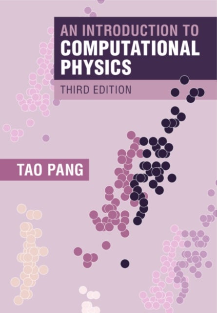 An Introduction to Computational Physics