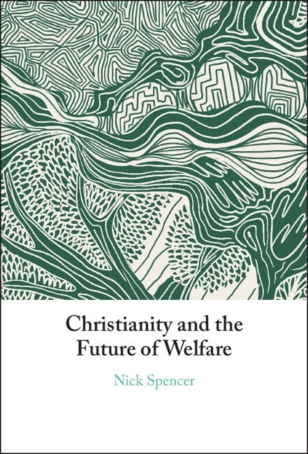 Christianity and the Future of Welfare