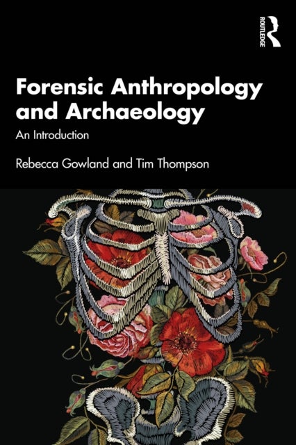 Forensic Anthropology and Archaeology - An Introduction