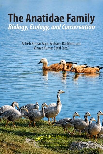 The Anatidae Family - Biology, Ecology, and Conservation