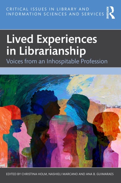 Lived Experiences in Librarianship