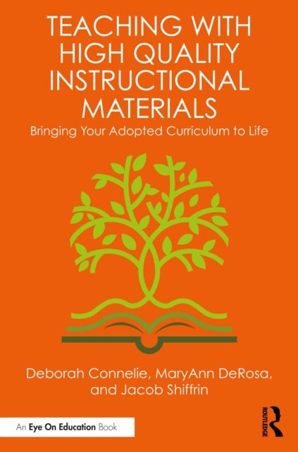 Teaching with High Quality Instructional Materials - Bringing Your Adopted Curriculum to Life