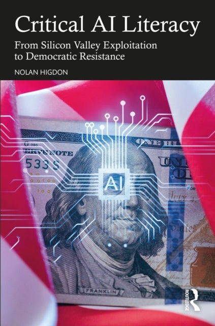 Critical AI Literacy - From Silicon Valley Exploitation to Democratic Resistance