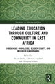 Leading Education Through Culture and Community in East Africa