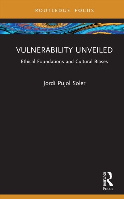 Vulnerability Unveiled - Ethical Foundations and Cultural Biases