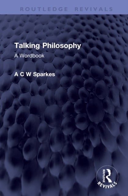 Talking Philosophy - A Wordbook