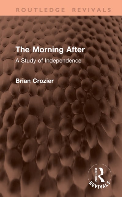 The Morning After - A Study of Independence