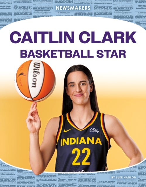 Caitlin Clark - Basketball Star