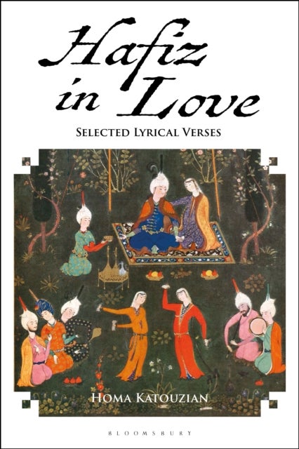 Hafiz in Love - Selected Lyrical Verses